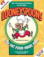 Looneyspoons: Low-Fat Food Made Fun - Paperback By Janet Podleski - VERY GOOD
