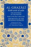 Al-Ghazali: The Mysteries Of The Prayer | Book 4 Of The Ilya Ulum Al-Din | Mid