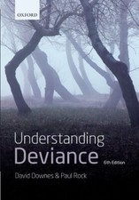 Understanding Deviance: A Guide to the Sociology of Crime and Ru