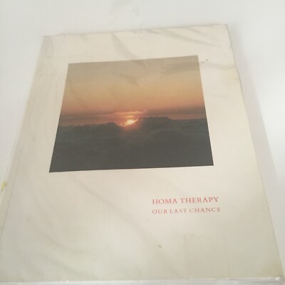HOMA THERAPY . OUR LAST CHANCE. FIVEFOLD INC. Rare Paperback. Fast free shipping