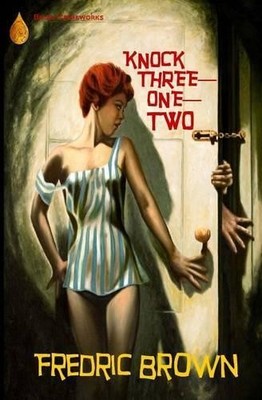Fredric Brown Knock Three-One-Two (Paperback) (UK IMPORT)