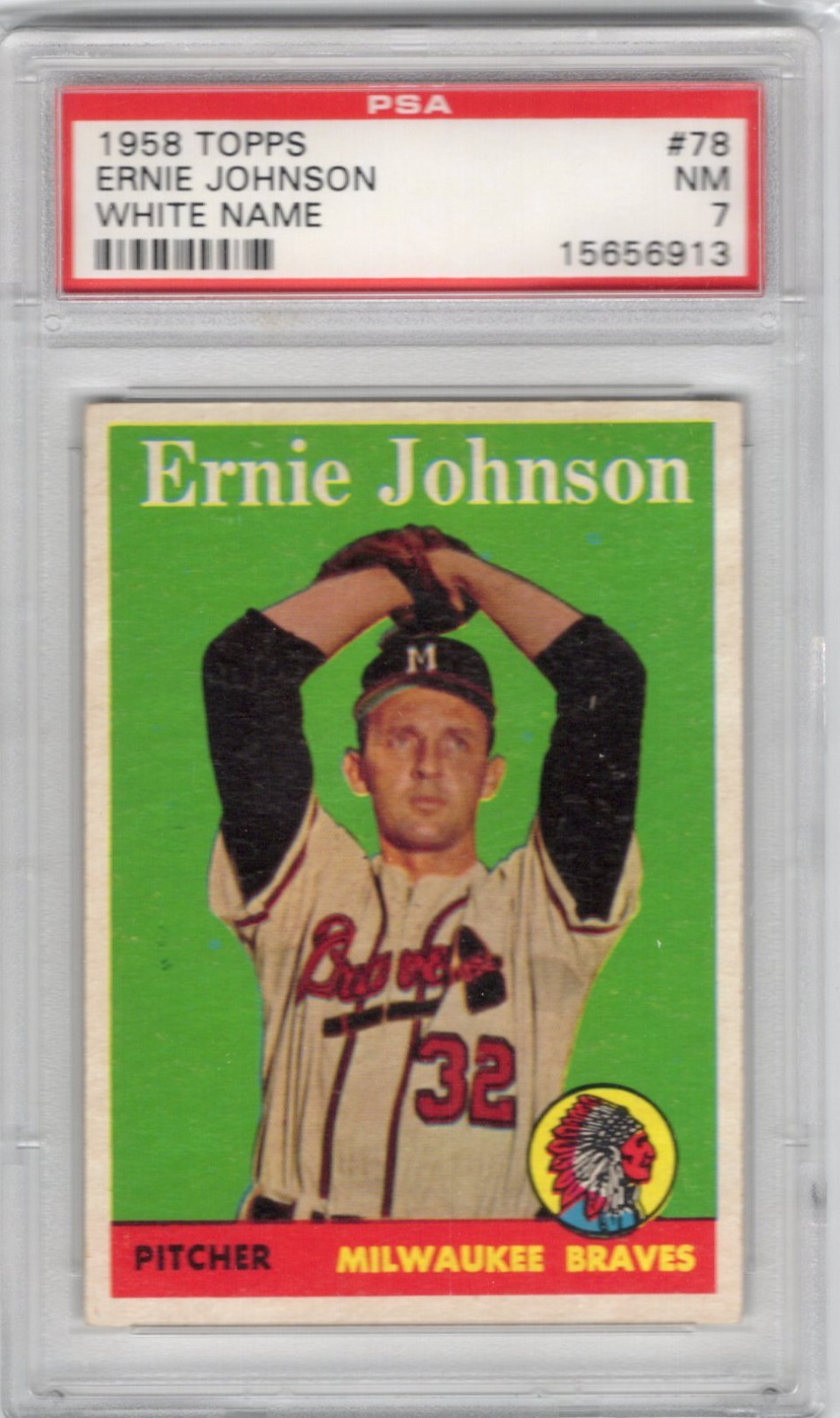1958 Topps Ernie Johnson #78 Player Name in White PSA 7