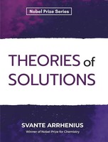 Svante Arrhenius | Theories Of Solutions | Taschenbuch | Englisch (2023)