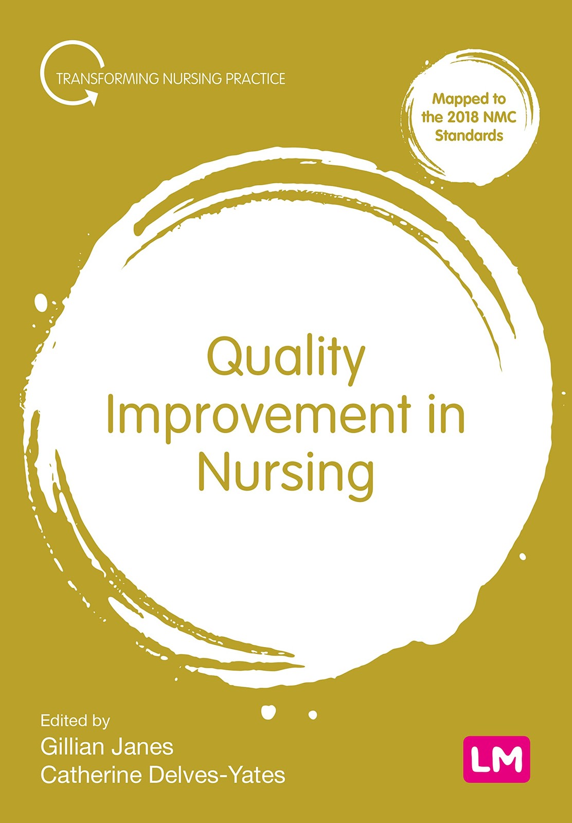 Quality Improvement in Nursing (Transforming Nu. Janes, Delves-Yates** - Image 6