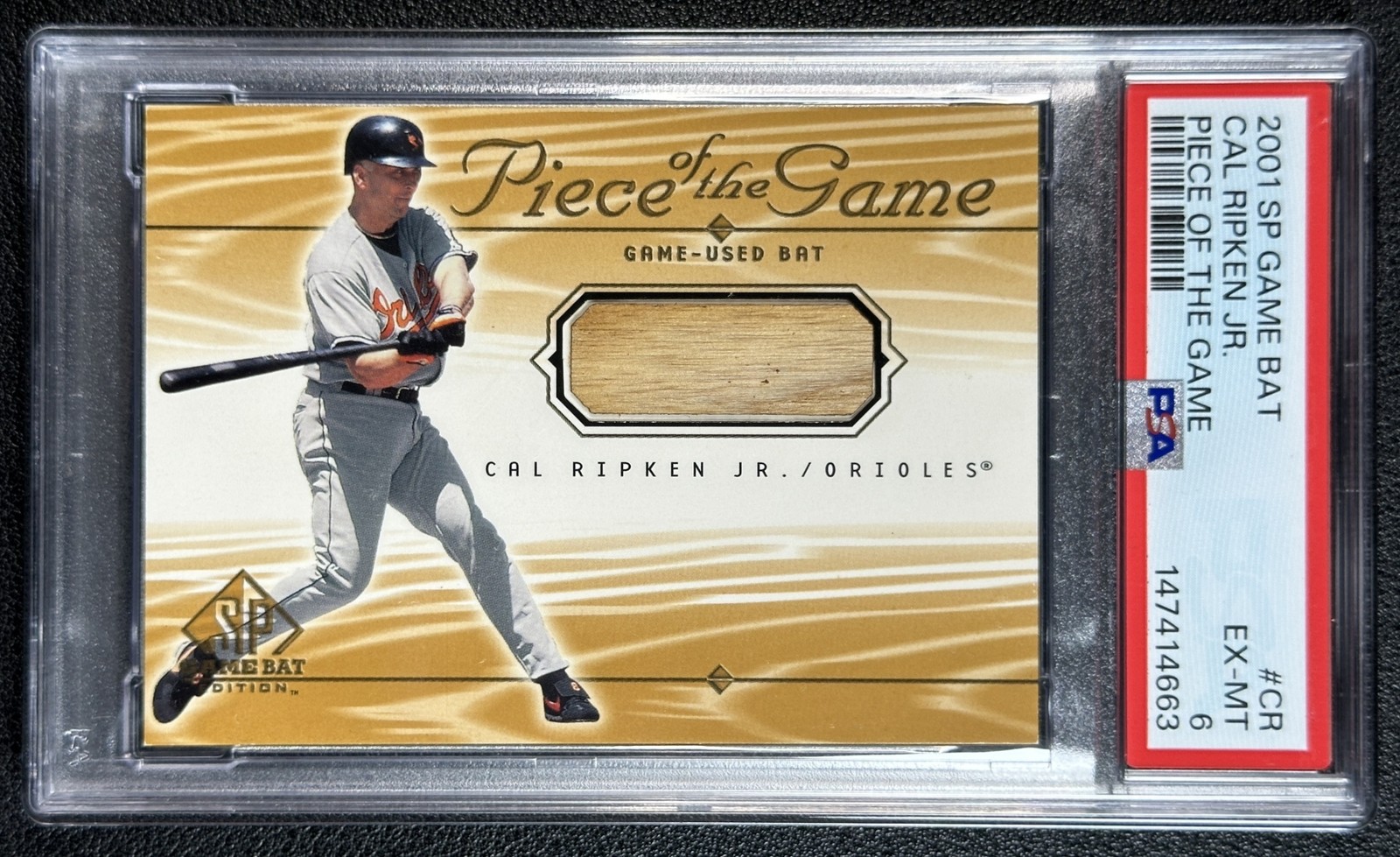 CAL RIPKEN JR. PSA 6 2001 SP GAME BAT #CR PIECE OF THE GAME GU BAT ORIOLES 4663