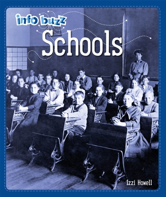 Info Buzz History Schools by Izzi Howell PAPERBACK - Image 3