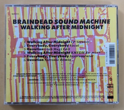 Braindead Sound Machine- Walking After Midnight CDS- 6TRK SINGLE