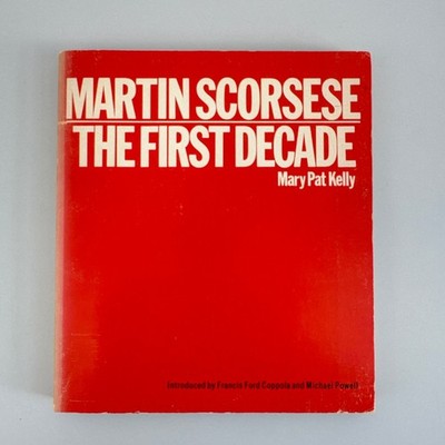 Martin Scorsese The First Decade Mary Pat Kelly 1980 Vintage Paperback Redgrave