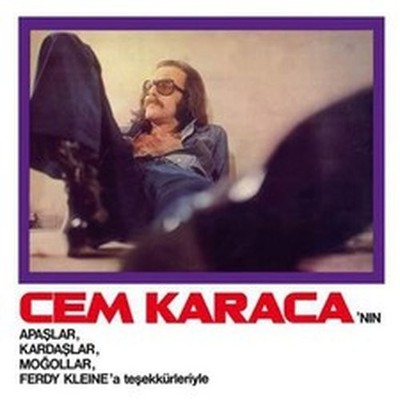 CEM KARACA APASLAR, KARDASLAR, MOGOLLAR, FERDY KLEIN'A TESEKKÜRLERIYLE (CD)
