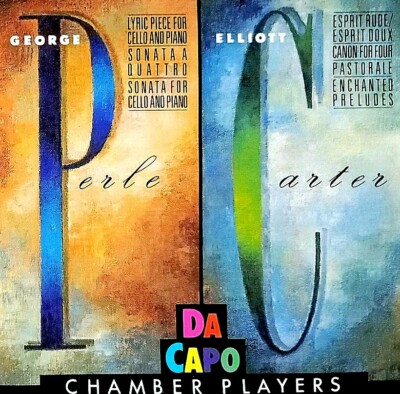 Perle / Carter - ''Da Capo Chamber Players'' - ( CD - GM Recordings )