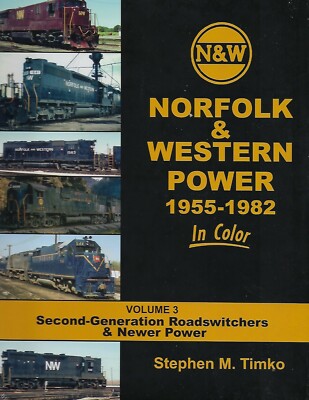 Norfolk & Western Power, 1955-1982, Vol. 3 Straßenweichen der zweiten Generation (NEU)