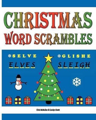 Christmas Word Scrambles: Puzzles for the Holidays by Chris McMullen (English) P