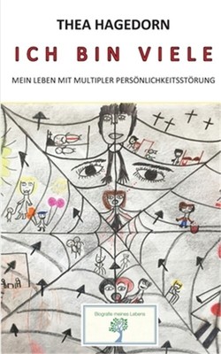 Ich bin viele: Mein Leben mit multipler Pers�nlichkeitsst�rung (Paperback or Sof