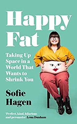 Happy Fat: Taking Up Space IN Welt Das Wants To Eingeschweißt YOU T-SHIRT S