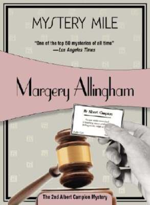 Mystery Mile by Margery Allingham: Used
