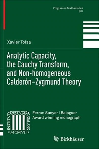 Analytic Capacity, the Cauchy Transform, and Non-Homogeneous Calder�n-Zygmund Th