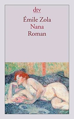 Nana: Roman Buch dtv Verlagsgesellschaft mbH & Co. KG