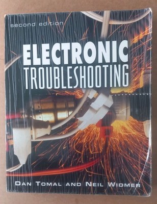Electronic Troubleshooting by Dan Tomal and Neil Widmer (Paperback, 1999)