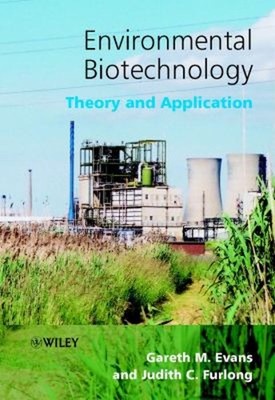 Environmental Biotechnology : Theory and Application Paperback