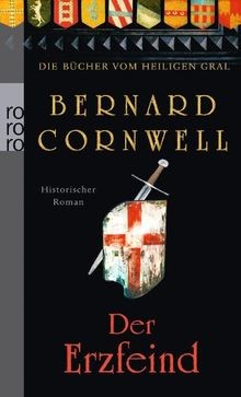 Die Bücher vom Heiligen Gral. Der Erzfeind von Cornwell,... | Buch | Zustand gut