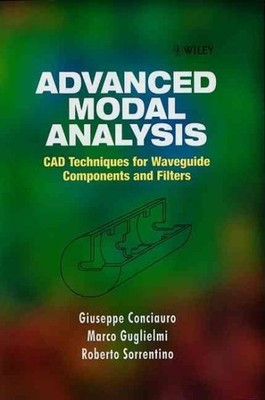 Advanced Modal Analysis : CAD Techniques for Waveguide Components and Filters...