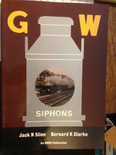 Great Western Siphons - Slinn, Jack N.