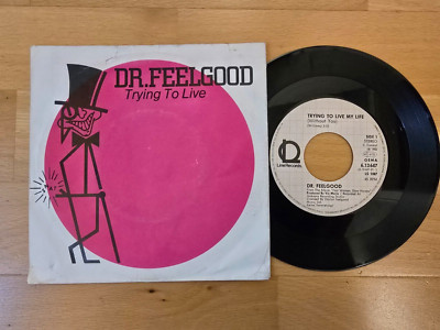 7''  - Dr. Feelgood  - Trying To Live My Life - Line Records 6.13647 - Germ. 1982