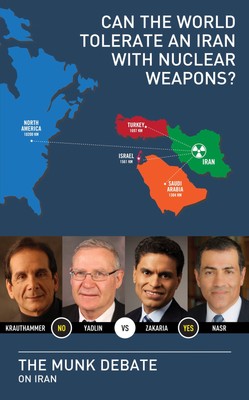 Can the World Tolerate an Iran with Nuclear Weapons? (The Munk Debates)