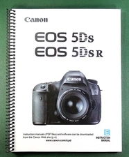 Canon EOS-5Ds 5Dsr Instruction Manual: 532 Pages Full Color & Protective Covers!