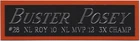 BUSTER POSEY GIANTS NAMEPLATE AUTOGRAPHED SIGNED BASEBALL-BAT-JERSEY-PHOTO-CAP