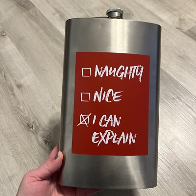 Big Ol' Flask - Stainless Steel 64 oz - Naughty, Nice, & I Can Explain
