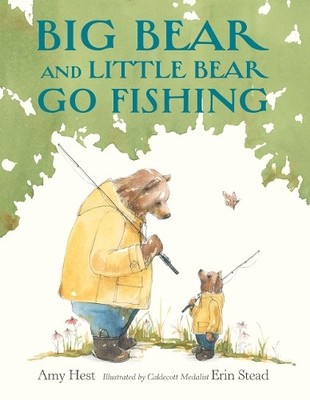 Amy Hest Big Bear and Little Bear Go Fishing (Gebundene Ausgabe)