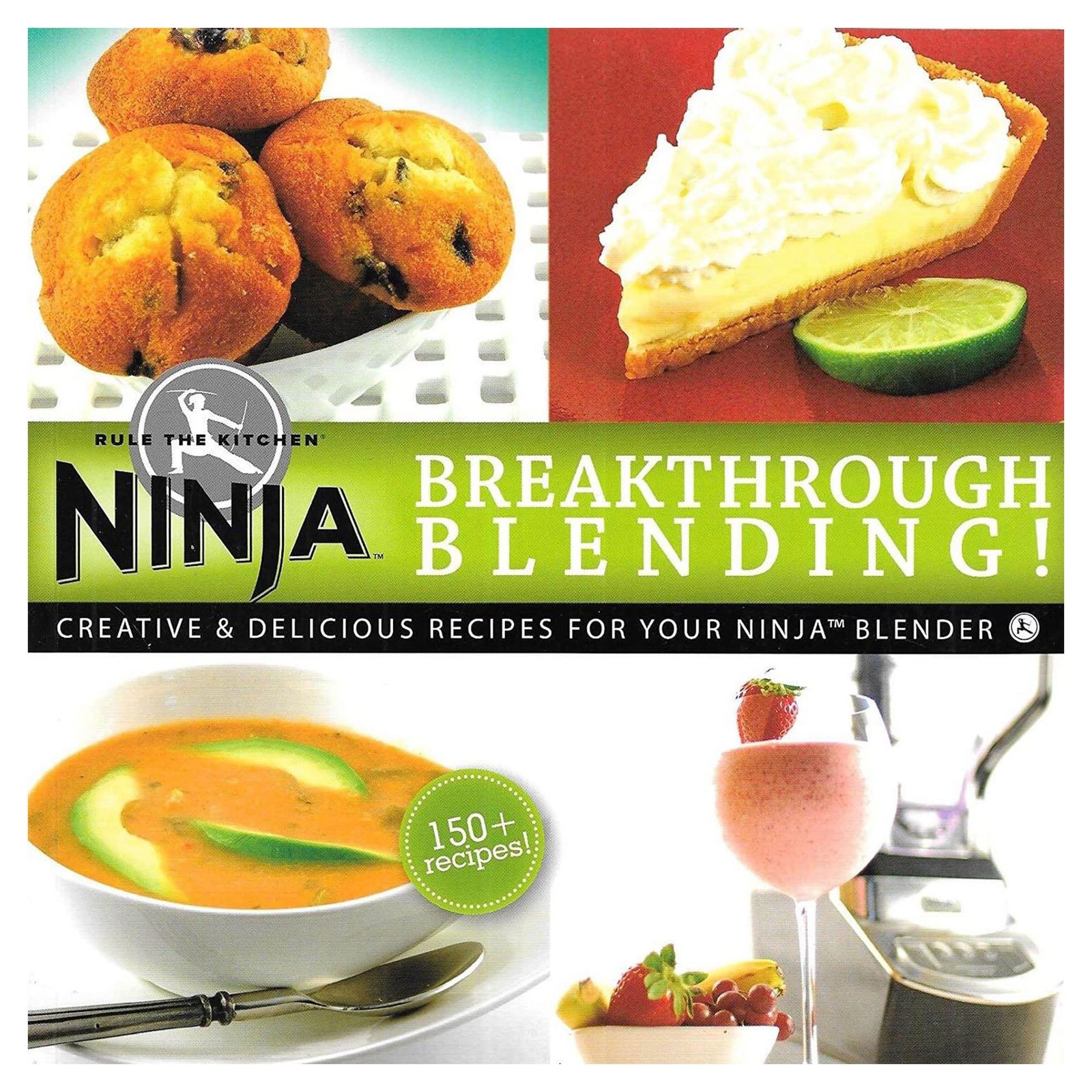 Ninja Blender Breakthrough Blending 150 Fun Recipe Kitchen C