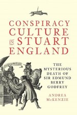 Conspiracy Culture in Stuart England by Andrea McKenzie - 9781783277629