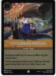 This Growing Pressure 29/204 Cold Foil - Disney Lorcana: The Wilds Unknown