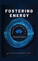 Kyle Pleasant | Fostering Energy | Buch | Englisch (2021) | Gebunden
