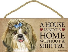 Shih Tzu Indoor House is Not a Home Sign + Bonus Coaster