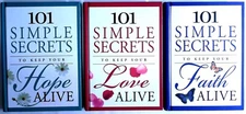 3 Books : 101 Simple Secrets to Keep Your Faith Alive, Love Alive & Hope Alive