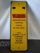 NOS VINTAGE HUMBLE OIL - WARNING UNDERGROUND CABLES - PORCELAIN SIGN - 12"X 4"