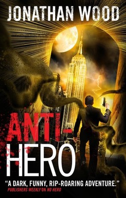 Anti-Hero (Arthur Wallace), Wood, Jonathan, Good Book