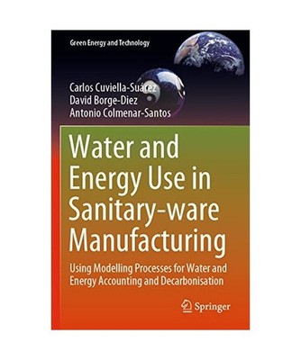 Water and Energy Use in Sanitary-ware Manufacturing: Using Modelling Processes f