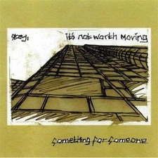 USED: Something For Someone - Stay, It's Not Worth Moving  (CD) - grading in des