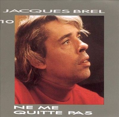 Ne Me Quitte Pas - Music CD - Brel, Jacques -  1999-04-27 - Msi/Pgd - Very Good 