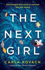 The Next Girl: A gripping thriller with a heart-stopping twist: Volume 1 (Detec