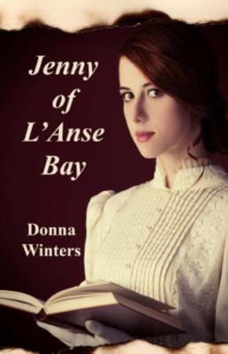 Jenny of L'Anse Bay - Winters, Donna - Good - See condition notes