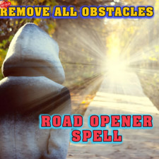 Path Opener Spell, Remove All Obstacles, Clear Your Path to Success