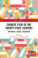 Corey Schultz (U. A.) | Chinese Film In The Twenty-First Century | Taschenbuch