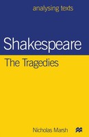 Shakespeare The Tragedies Nicholas Marsh Taschenbuch Einband - Flex.(Paperback)