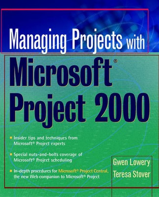 Managing Projects with Microsoft Project 2000 Lowery Paperback John Wiley & Sons