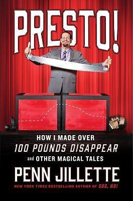 Presto!: How I Made Over 100 Pounds Dis- 9781501140181, hardcover, Jillette, new